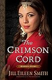 The Crimson Cord: Rahab's Story: Volume 1 (Daughters of the Promised Land)