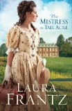 The Mistress of Tall Acre: A Novel
