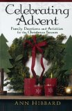 Celebrating Advent: Family Devotions and Activities for the Christmas Season