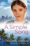 Simple Song, A: A Novel