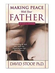 Making Peace With Your Father