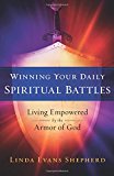 Winning Your Daily Spiritual Battles