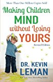 Making Children Mind without Losing Yours