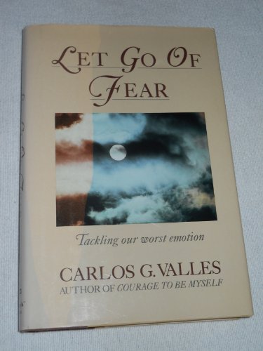 Let Go of Fear