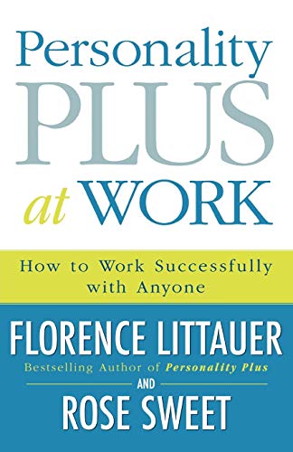 Book Cover Personality Plus at Work: How To Work Successfully With Anyone