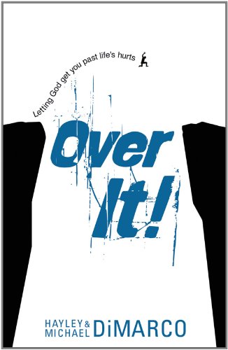 Over It: Letting God Get You Past Life's Hurts