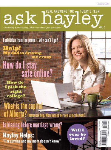 Ask Hayley, Volume 2: Real Answers for Today's Teen