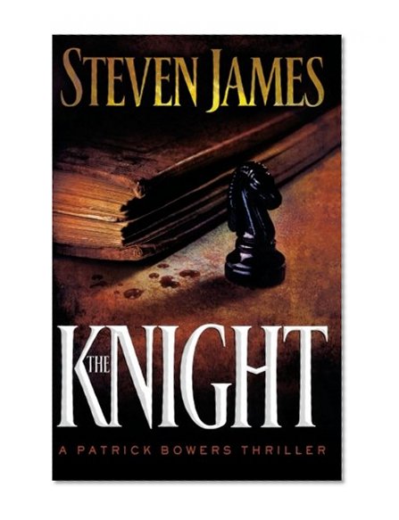 The Knight (The Patrick Bowers Files, Book 3)