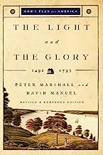 The Light and the Glory: 1492-1793 (God's Plan for America)