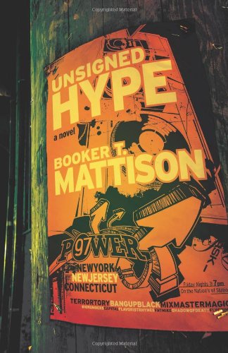 Unsigned Hype: A Novel