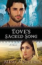 Love's Sacred Song: A Novel