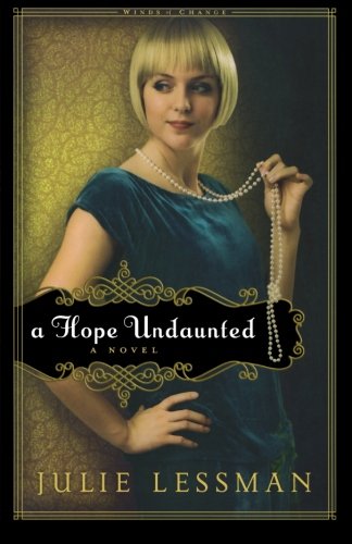 A Hope Undaunted: A Novel (Winds of Change)