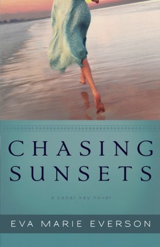 Chasing Sunsets: A Cedar Key Novel