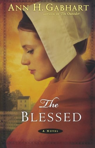 Blessed, The: A Novel