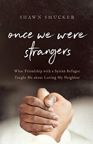 Once We Were Strangers