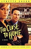 Too Close to Home (Women of Justice Series #1)