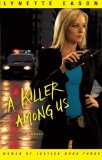 A Killer Among Us: A Novel (Women of Justice) (Volume 3)