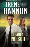 Deadly Pursuit: A Novel (Guardians of Justice) (Volume 2)