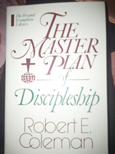 The Master Plan of Discipleship (The Personal Evangelism Library)