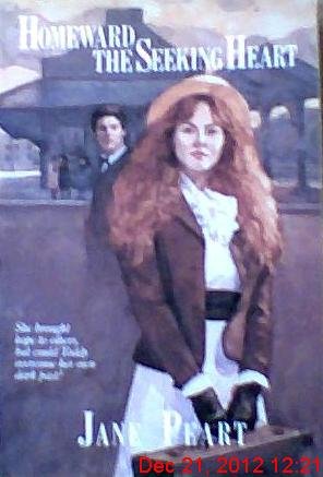 Homeward the Seeking Heart (Orphan Train West, Book 2)