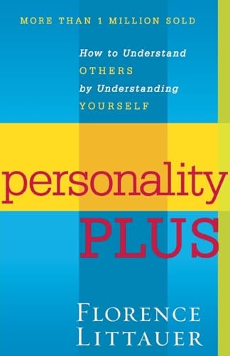 Book Cover Personality Plus: How to Understand Others by Understanding Yourself