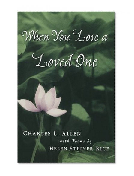 When You Lose a Loved One