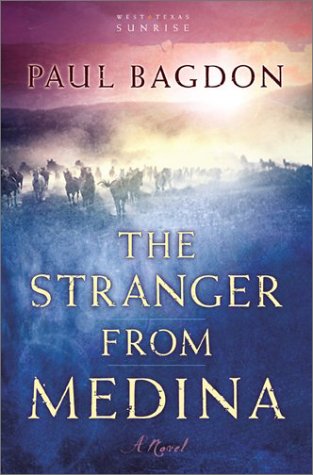 The Stranger from Medina (West Texas Sunrise)