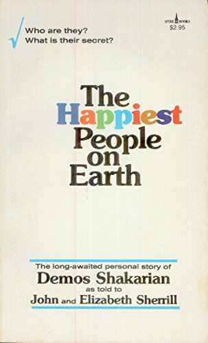 The Happiest People on Earth: The Long-Awaited Personal Story of Demos Shakarian