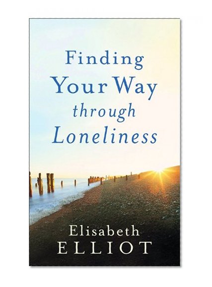 Finding Your Way through Loneliness