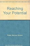 Reaching Your Potential