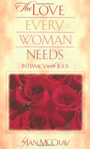 Love Every Woman Needs, The