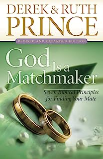 Book Cover God Is a Matchmaker: Seven Biblical Principles for Finding Your Mate
