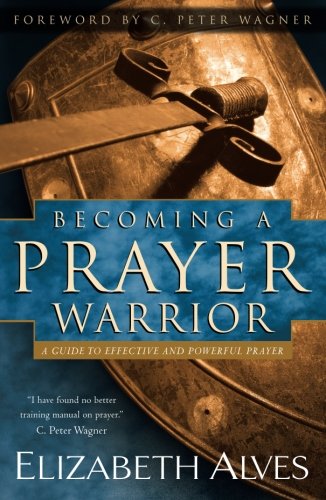 Becoming a Prayer Warrior