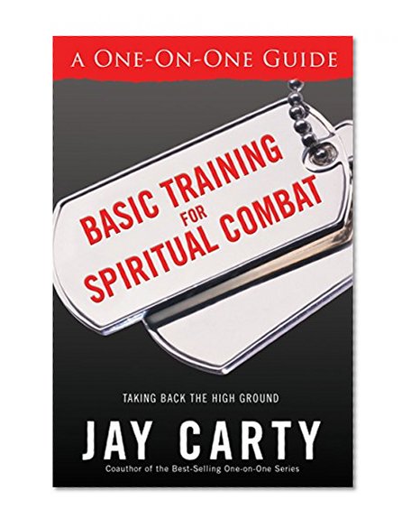Basic Training for Spiritual Combat