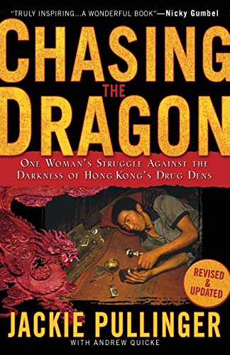 Book Cover Chasing the Dragon: One Woman's Struggle Against the Darkness of Hong Kong's Drug Dens