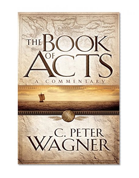 The Book of Acts: A Commentary