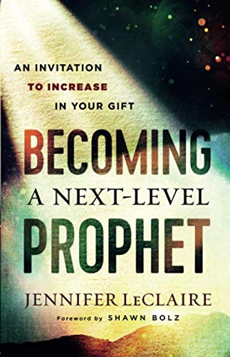 Becoming a Next-Level Prophet