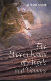 The Unseen World of Angels and Demons