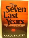The Seven Last Years