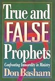 True and False Prophets: Confronting Immorality in Ministry