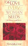 Love Every Woman Needs, The