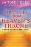 Strategies from Heaven's Throne: Claiming the Life God Wants for You