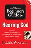 The Beginner's Guide to Hearing God