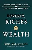 Poverty, Riches and Wealth