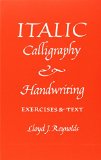 Italic Calligraphy and Handwriting: Exercises and Text