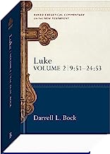 Luke 9:51-24:53 (Baker Exegetical Commentary on the New Testament)