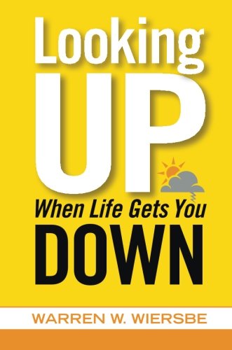 Looking Up When Life Gets You Down