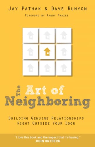 Book Cover The Art of Neighboring: Building Genuine Relationships Right Outside Your Door