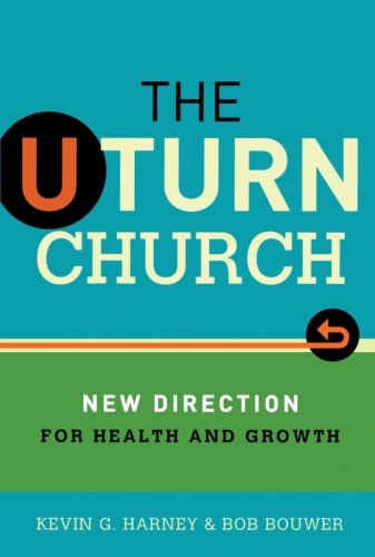The U-Turn Church: New Direction for Health and Growth