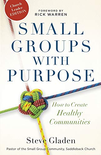 Book Cover Small Groups with Purpose: How to Create Healthy Communities